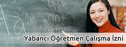 Yabancı Öğretmen Çalışma İzni